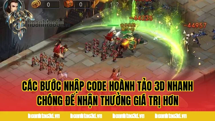 Các bước nhập code Hoành Tảo 3D nhanh chóng để nhận thưởng giá trị hơn