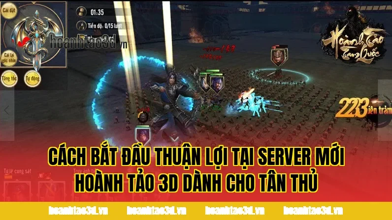 Cách bắt đầu thuận lợi tại server mới Hoành Tảo 3D dành cho tân thủ