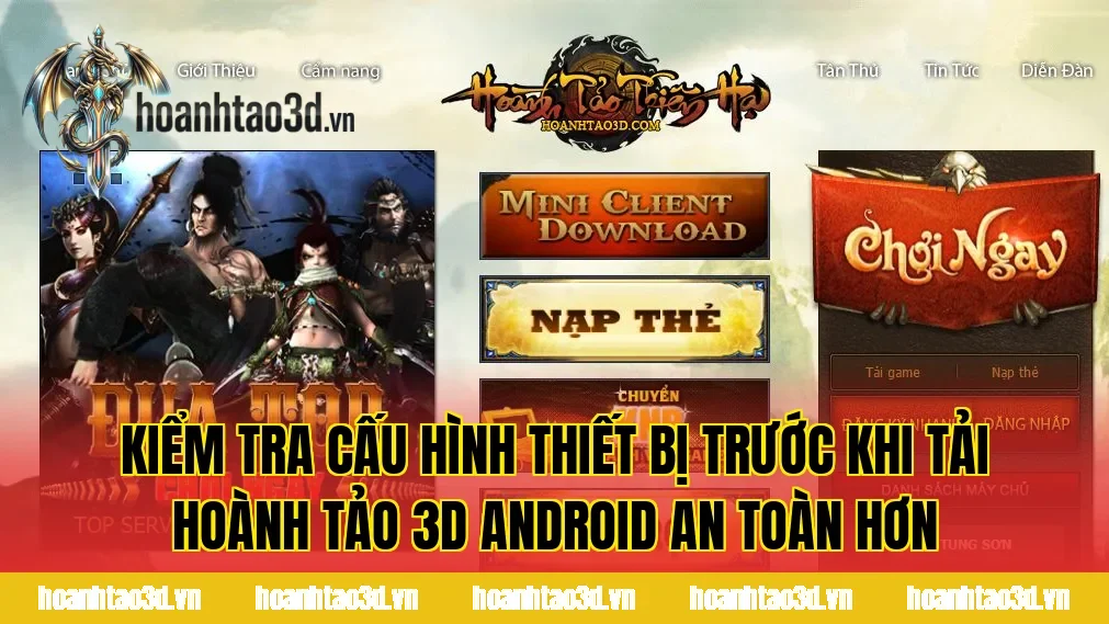 Kiểm tra cấu hình thiết bị trước khi tải Hoành Tảo 3D Android an toàn hơn