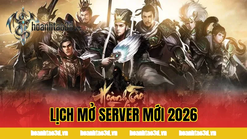 Lịch Mở Server Mới 2026