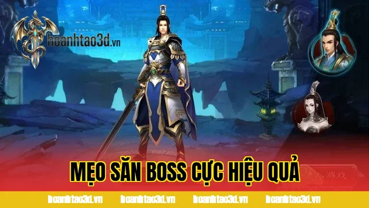 Mẹo Săn Boss Cực Hiệu Quả