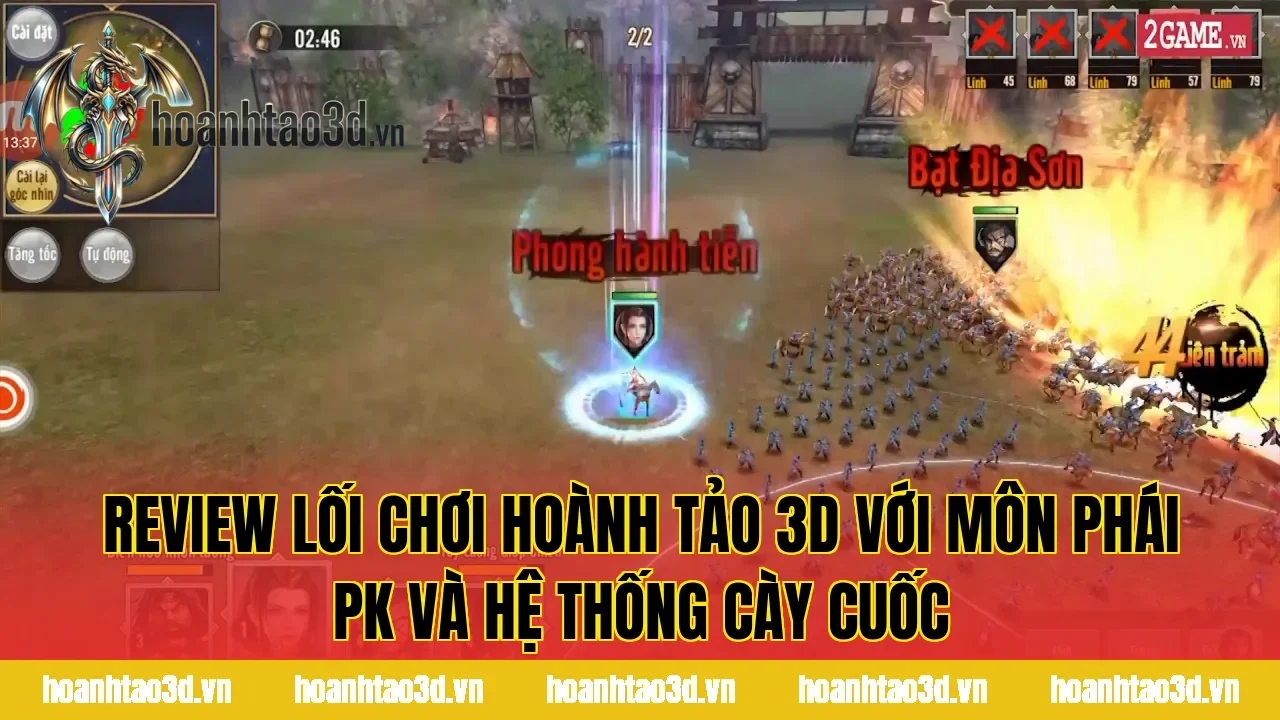 Review lối chơi Hoành Tảo 3D với môn phái PK và hệ thống cày cuốc